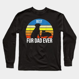 Best Fur Dad Ever Intage Retro Dog And Cat Owner Funny Long Sleeve T-Shirt